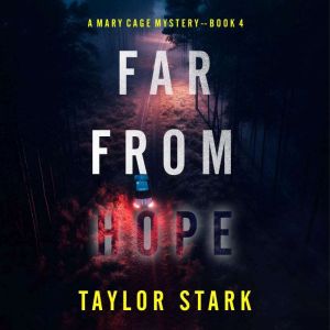Far From Sight (A Mary Cage FBI Suspense ThrillerBook 4): Digitally narrated using a synthesized voice
