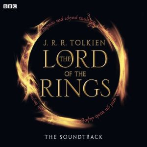 The Lord of the Rings, The Soundtrack..., J.R.R. Tolkien