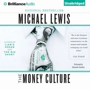 The Money Culture, Michael Lewis