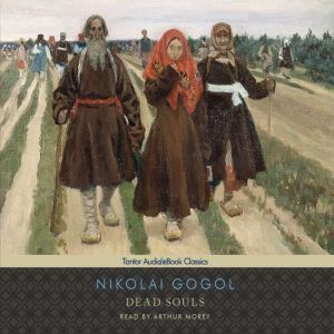 Dead Souls, Nikolai Gogol