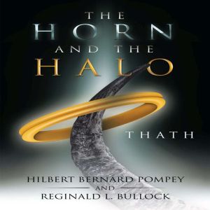 The Horn and the Halo: Thath