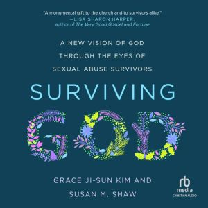 Surviving God, Susan M. Shaw
