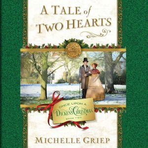 A Tale of Two Hearts, Michelle Griep