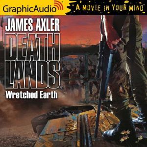 Wretched Earth, James Axler
