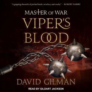 Vipers Blood, David Gilman