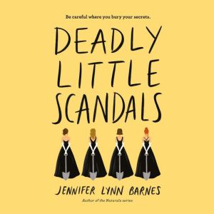 Deadly Little Scandals, Jennifer Lynn Barnes