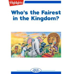 Who's the Fairest in the Kingdom?