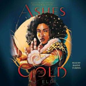Ashes of Gold, J. Elle