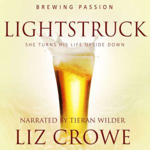 Lightstruck, Liz Crowe