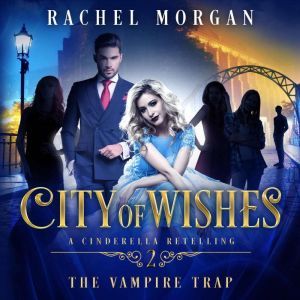The Vampire Trap, Rachel Morgan