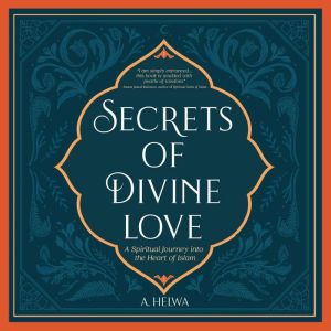 Secrets of Divine Love Journal, A. Helwa