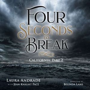Four Seconds to Break: Part 2, California