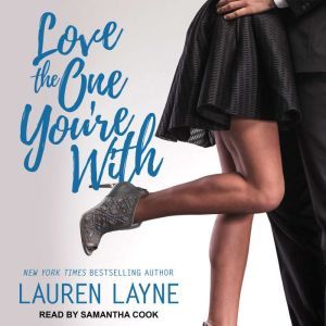 Love the One You're With, Lauren Layne