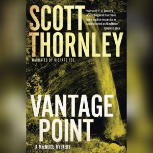 Vantage Point, Scott Thornley