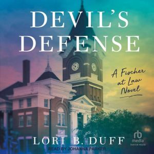 Devil's Defense: A Fischer at Law Novel