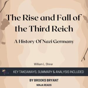 Summary The Rise and Fall of the Thi..., Brooks Bryant