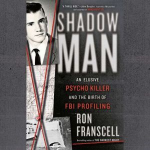 ShadowMan, Ron Franscell