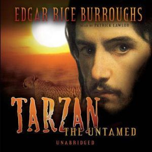 Tarzan the Untamed, Edgar Rice Burroughs