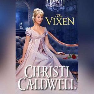 The Vixen, Christi Caldwell