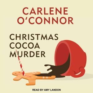 Christmas Cocoa Murder, Carlene O’Connor