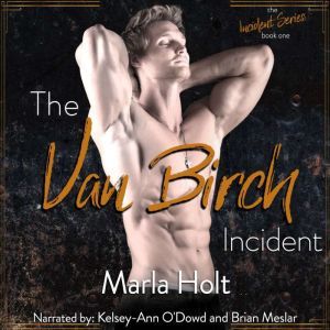 The Van Birch Incident, Marla HOlt