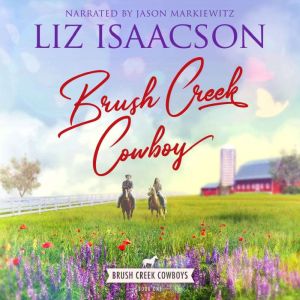 Brush Creek Cowboy, Liz Isaacson