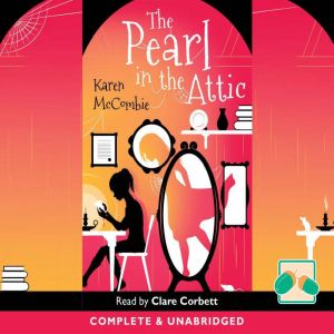 The Pearl In Attic, Karen McCombie