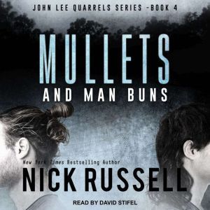 Mullets and Man Buns, Nick Russell