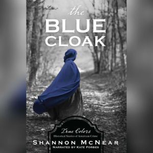 The Blue Cloak, Shannon McNear