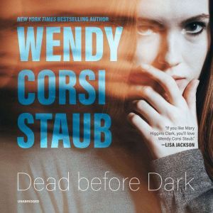 Dead before Dark, Wendy Corsi Staub
