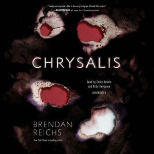 Chrysalis, Brendan Reichs