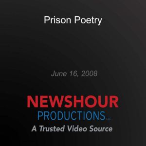 Prison Poetry, PBS NewsHour