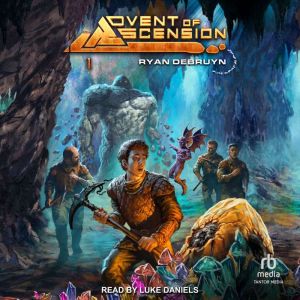 Advent of Ascension: Book 1