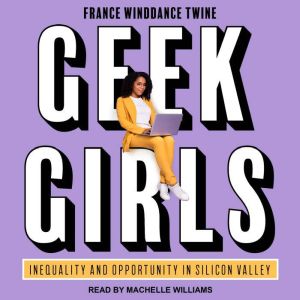 Geek Girls, France Winddance Twine