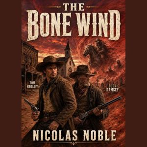 The Bone Wind, Nicolas Noble