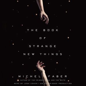 The Book of Strange New Things, Michel Faber