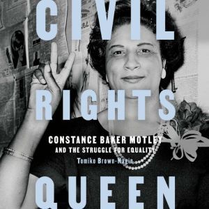 Civil Rights Queen, Tomiko BrownNagin