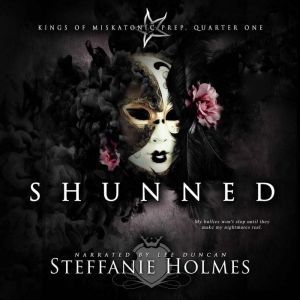 Shunned, Steffanie Holmes