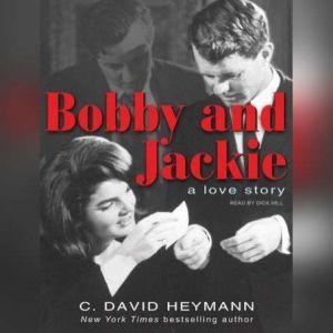 Bobby and Jackie, C. David Heymann