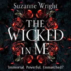 The Wicked In Me, Suzanne Wright