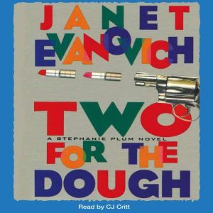 Two for the Dough, Janet Evanovich