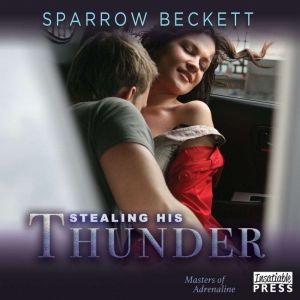 Stealing His Thunder, Sparrow Beckett
