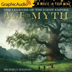 Age of Myth 2 of 2, Michael J. Sullivan