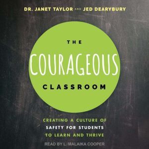 The Courageous Classroom, Jed Dearybury