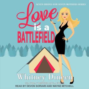 Love is a Battlefield, Whitney Dineen