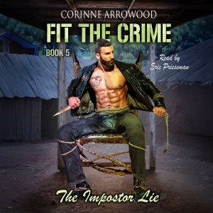FIT THE CRIME The Impostor Lie, Corinne Arrowood
