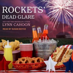 Rockets Dead Glare, Lynn Cahoon