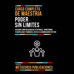 Curso Completo De Maestria Poder Sin ..., Metacurso Publicaciones