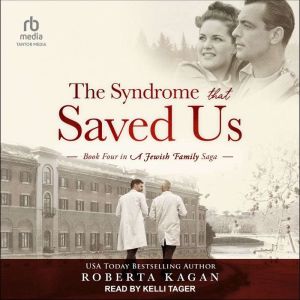 The Syndrome That Saved Us, Roberta Kagan