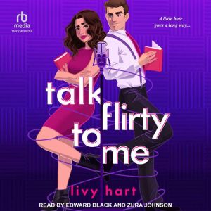 Talk Flirty to Me, Livy Hart